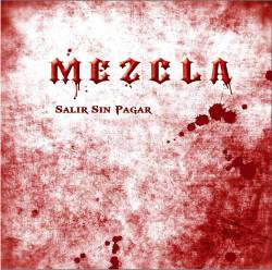 Mezcla : Salir sin Pagar